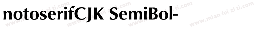 notoserifCJK SemiBol字体转换